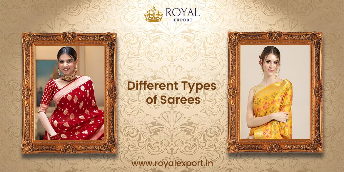 Know about Different Types of Sarees of India